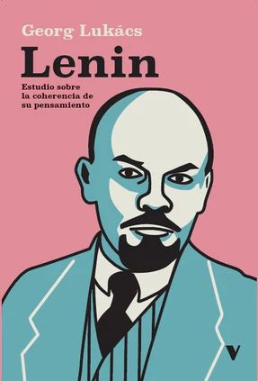 Lenin : Estudio sobre la coherencia de su pensamiento