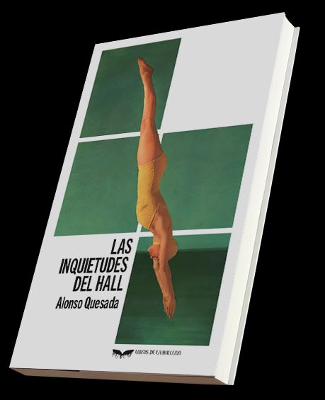 Las inquietudes del hall