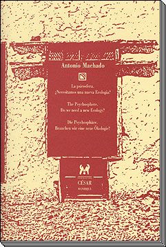 LA PSICOSFERA ?NECESITAMOS UNA NUEVA ECOLOGIA? (CAST/ING/ALE) : THE PSYCHOSPHERE DO WE NEED A NEW ECOLOGY ?