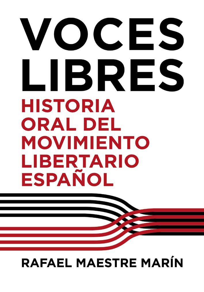 Voces libres. Historia oral del movimiento libertario
