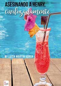 ASESINANDO A HENRY CIVILIZADAMENTE