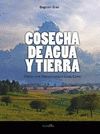Cosecha de agua y tierra : Diseño con Permacultura y Línea clave
