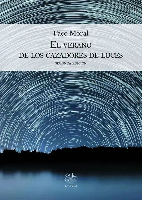 El verano de los cazadores de luces