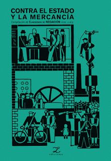 Contra el Estado y la mercancía : Cuadernos de Negación, nros. 2 al 5