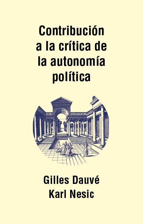 CONTRIBUCIÓN A LA CRÍTICA DE LA AUTONOMÍA POLÍTICA