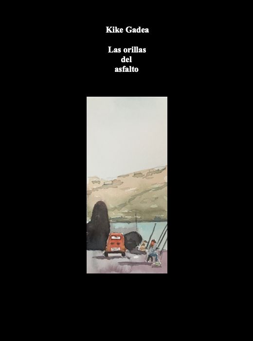 LAS ORILLAS DEL ASFALTO