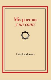 MIS POEMAS Y UN CANTE
