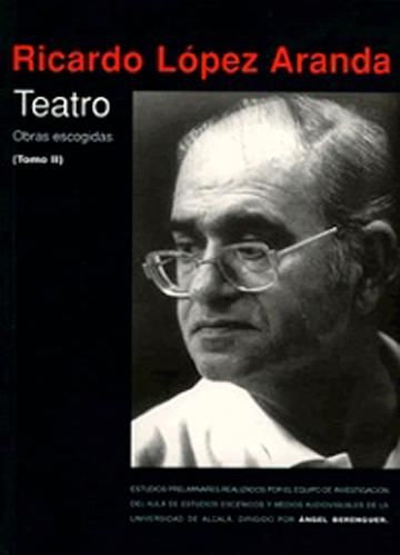TEATRO - OBRAS ESCOGIDAS (TOMO I)