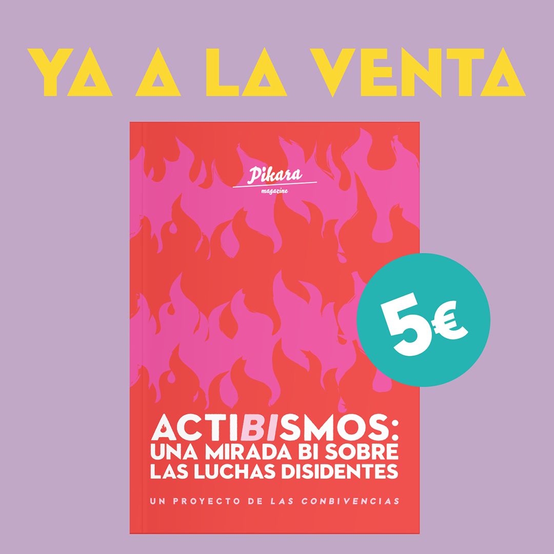 ACTIBISMOS: UNA MIRADA BI SOBRE LAS LUCHAS DISIDENTES