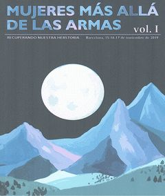 MUJERES MÁS ALLÁ DE LAS ARMAS (VOL.1)