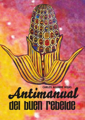 ANTIMANUAL DEL BUEN REBELDE