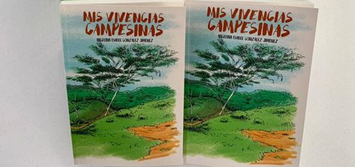 MIS VIVENCIAS CAMPESINAS