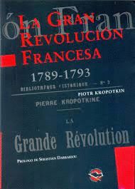 LA GRAN REVOLUCIÓN FRANCESA 1789-1793