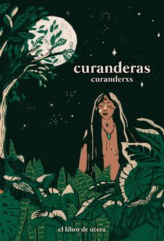CURANDERAS CURANDERXS