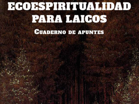 Ecoespiritualidad para laicos : Cuaderno de apuntes