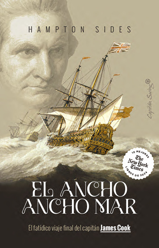 El ancho mar : El fatídico viaje final del capitán James Cook