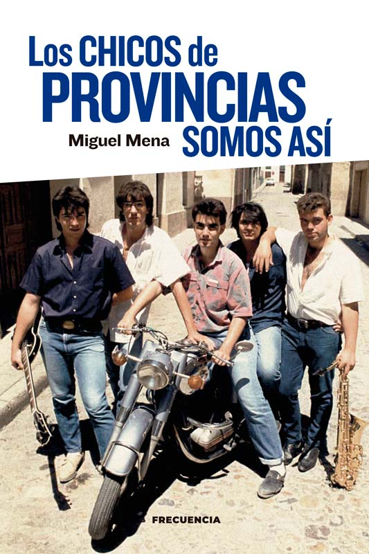 Los chicos de provincias somos así
