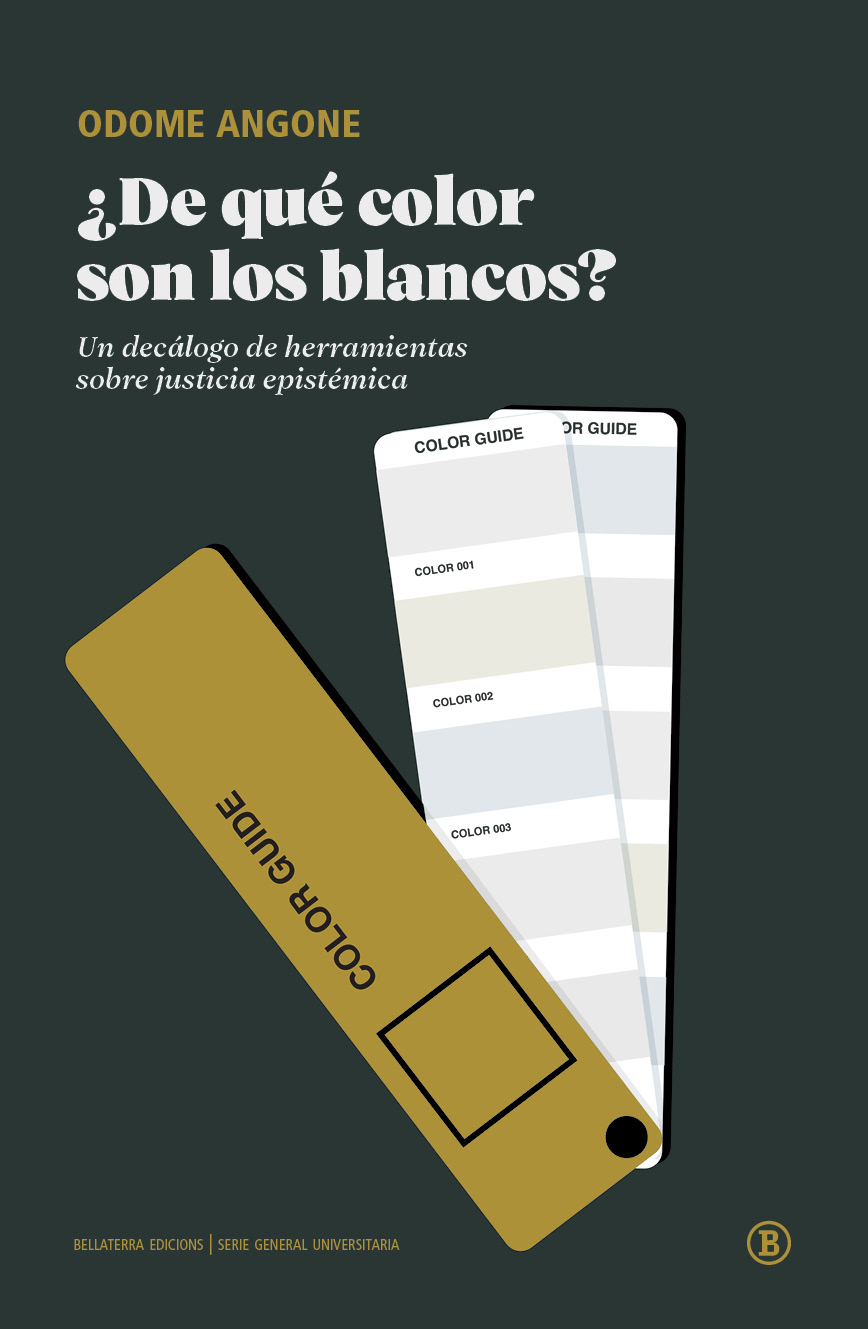 ¿De qué color son los blancos? : Un decálogo de herramientas sobre justicia epistémica
