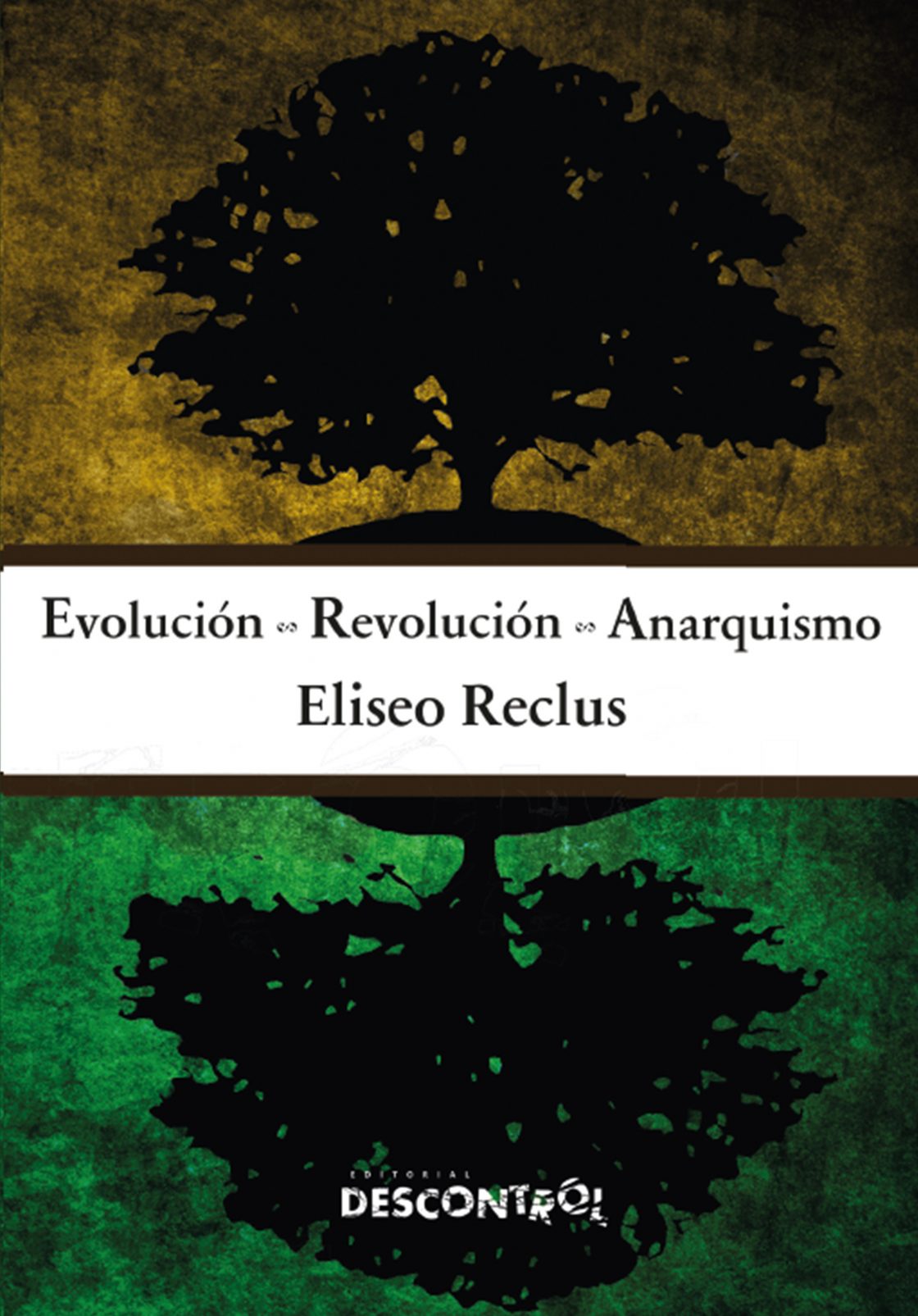 EVOLUCIÓN, REVOLUCIÓN Y ANARQUISMO