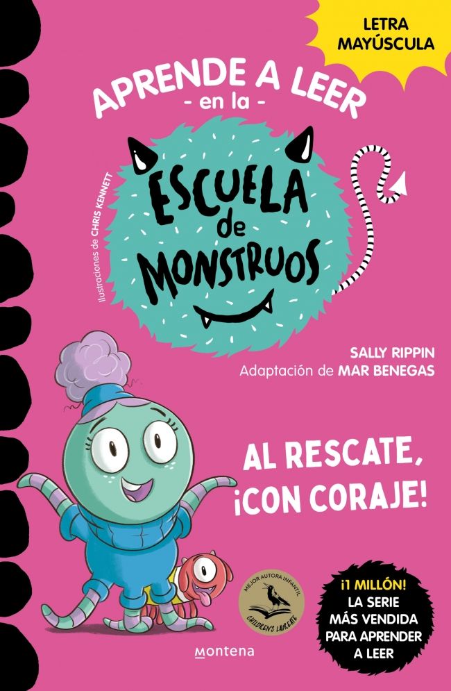 Aprender a leer en la Escuela de Monstruos 22 - Al rescate, ¡con coraje! : En letra MAYÚSCULA (libros para niños a partir de 5 años)