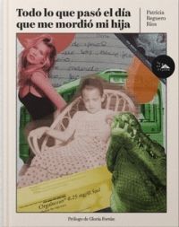 TODO LO QUE PASÓ EL DÍA QUE ME MORDÍO MI HIJA