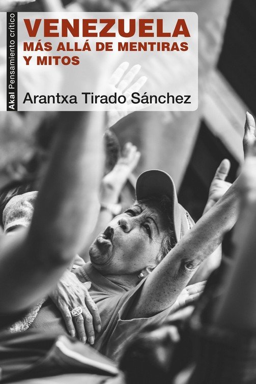 Venezuela : Más allá de mentiras y mitos