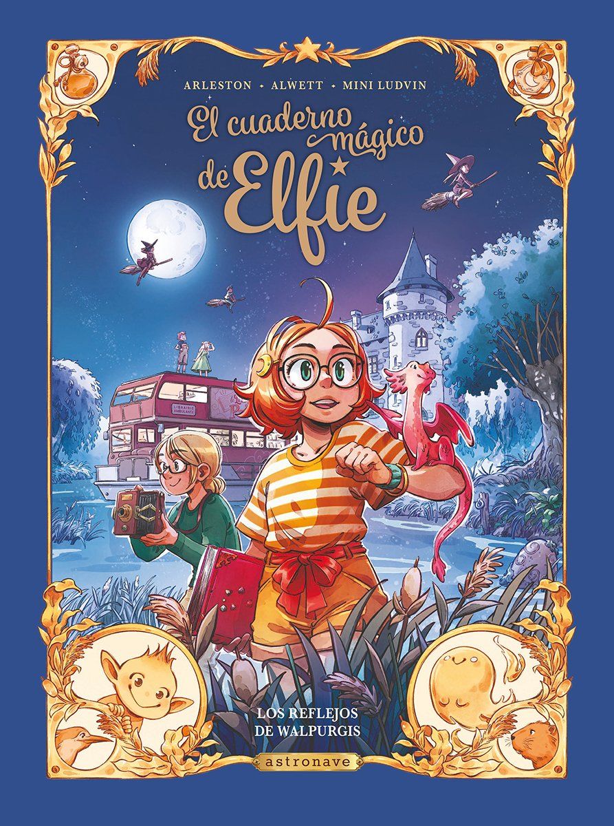 EL CUADERNO MÁGICO DE ELFIE 05. LOS REFLEJOS DE WALPURGIS : LOS REFLEJOS DE WALPURGIS