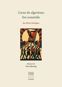 CARNE DE ALGORITMO. SER SOMETIDO : Ser sometido