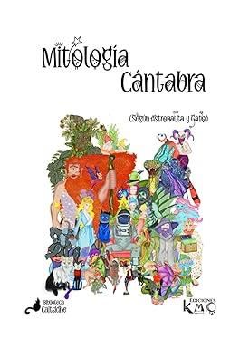 Mitología Cántabra (según Astronauta y Gato)