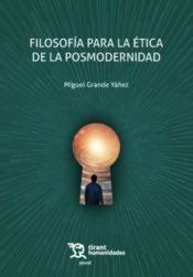 Filosofía para la ética de la posmodernidad