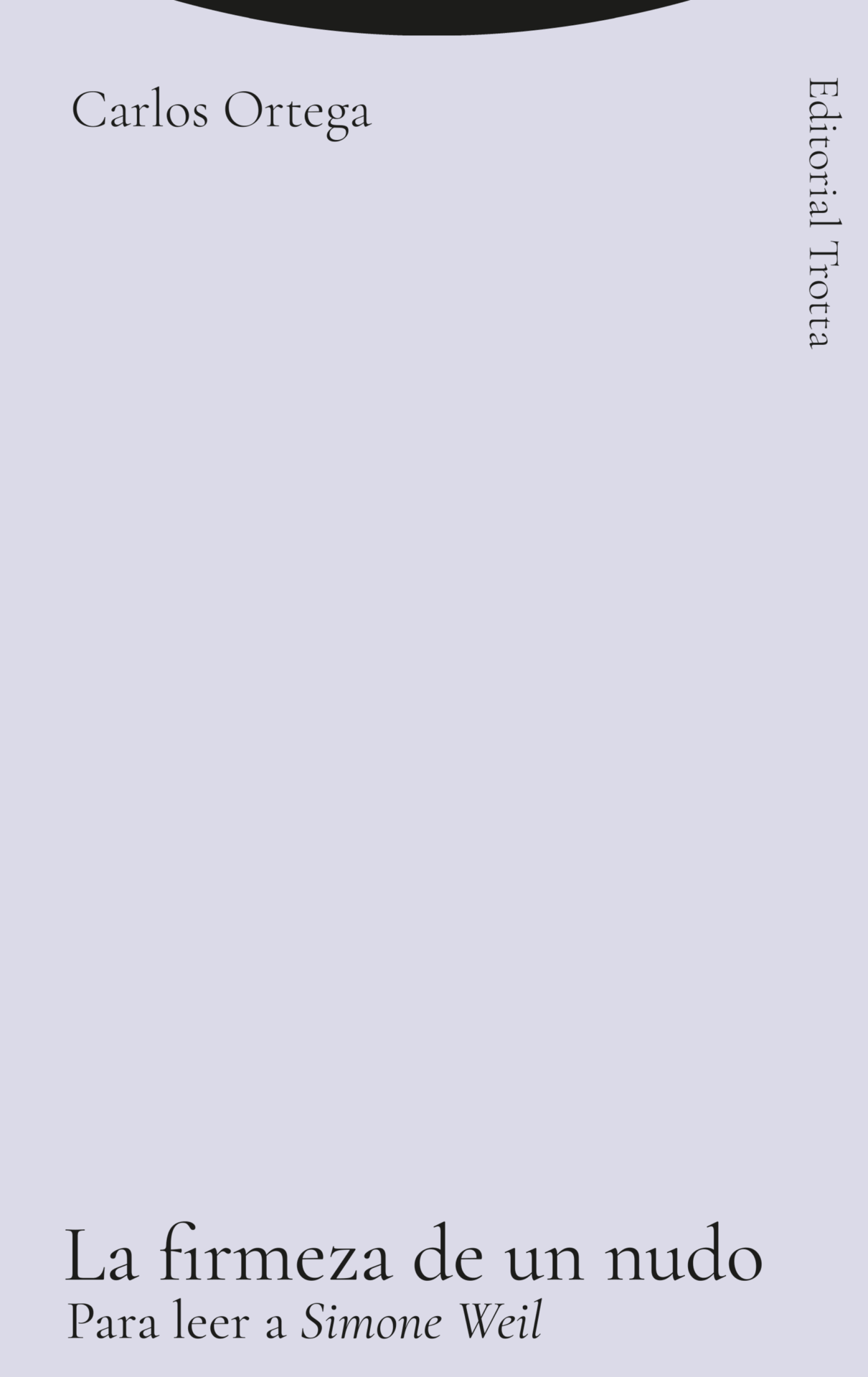 La firmeza de un nudo : Para leer a Simone Weil