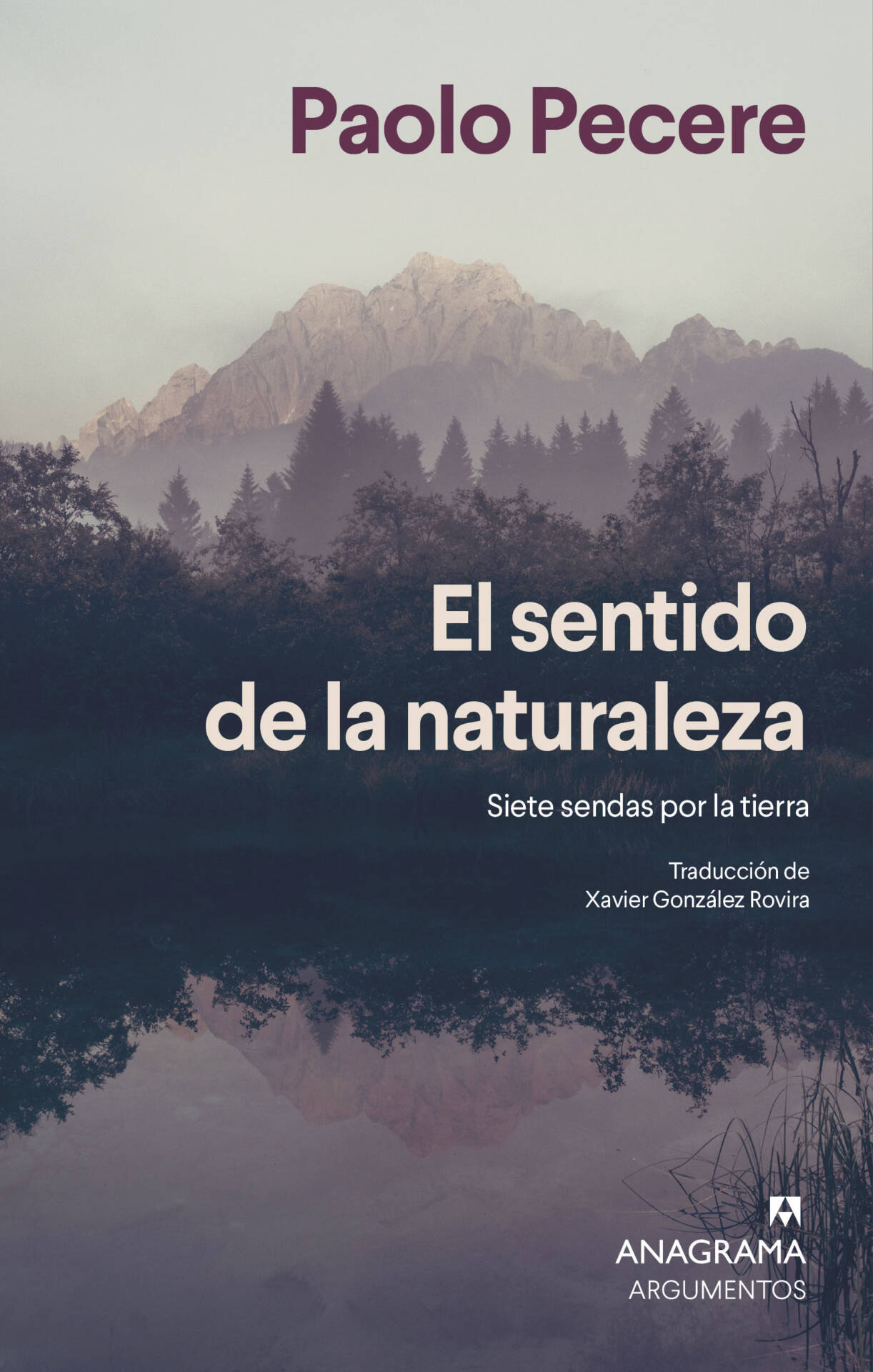 El sentido de la naturaleza : Siete sendas por la tierra