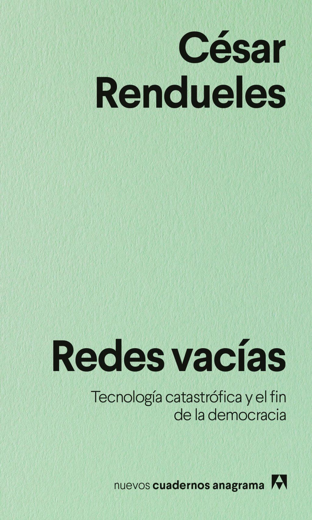 Redes vacías : Tecnología catastrófica y el fin de la democracia