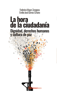 La hora de la ciudadanía: dignidad, derechos humanos y cultura de paz.