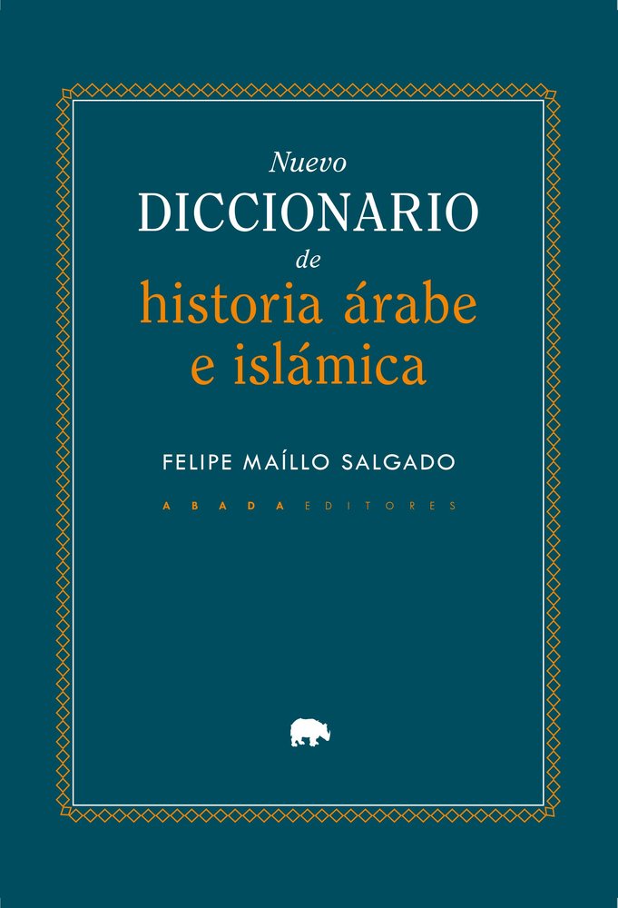 Nuevo diccionario de historia Árabe e Islámica