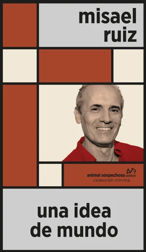 Una idea de mundo