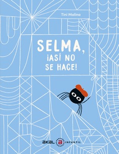 SELMA ¡ASÍ NO SE HACE!