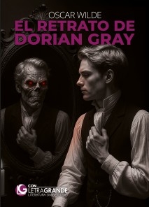 El retrato de Dorian Gray : Edición Letra Grande