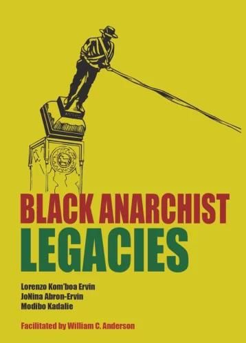BLACK ANARCHIST FUTURES