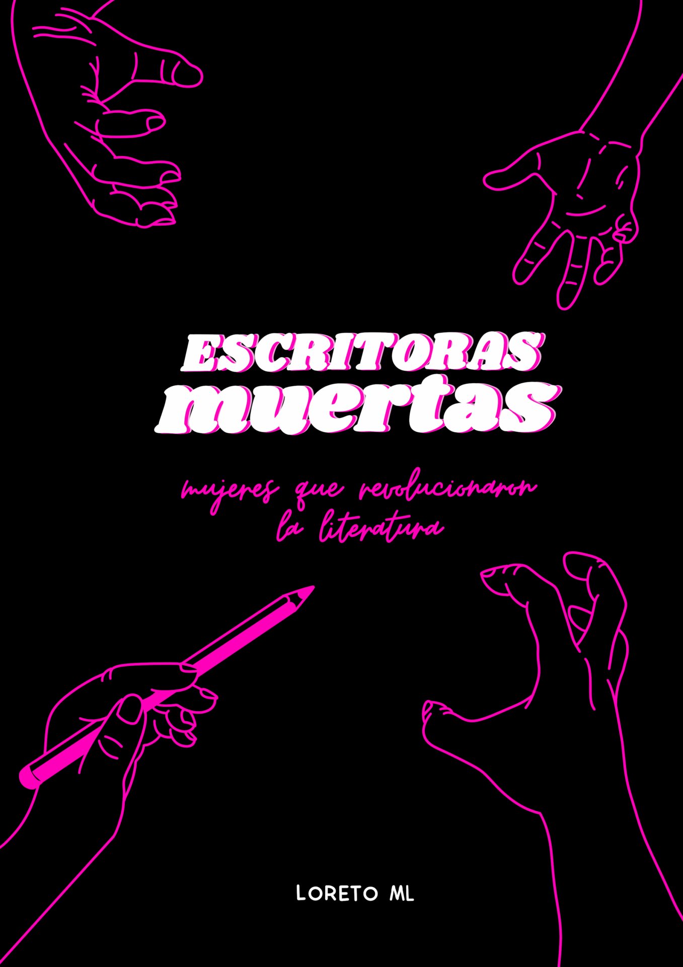 Escritoras Muertas : Mujeres que revolucionaron la literatura