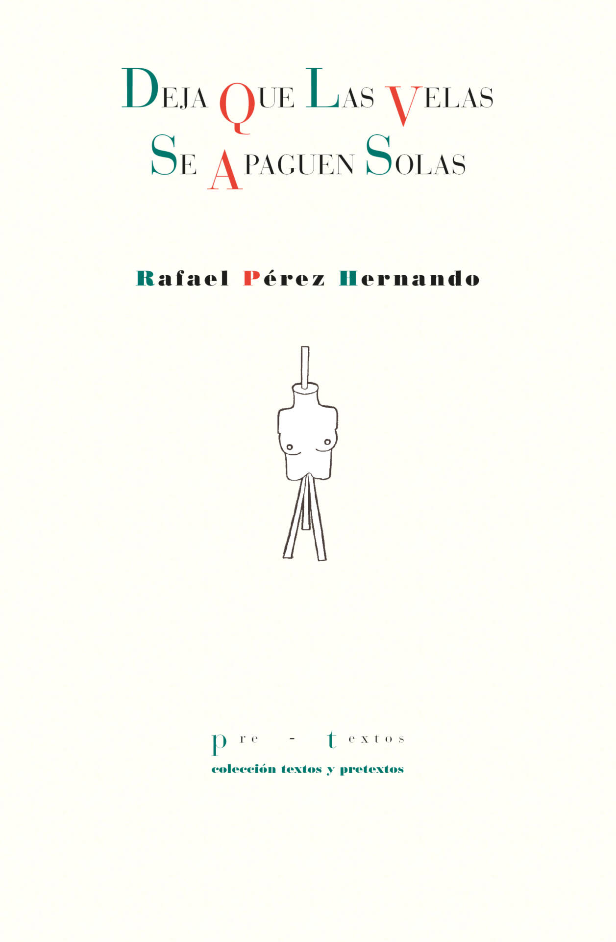 Deja que las velas se apaguen solas