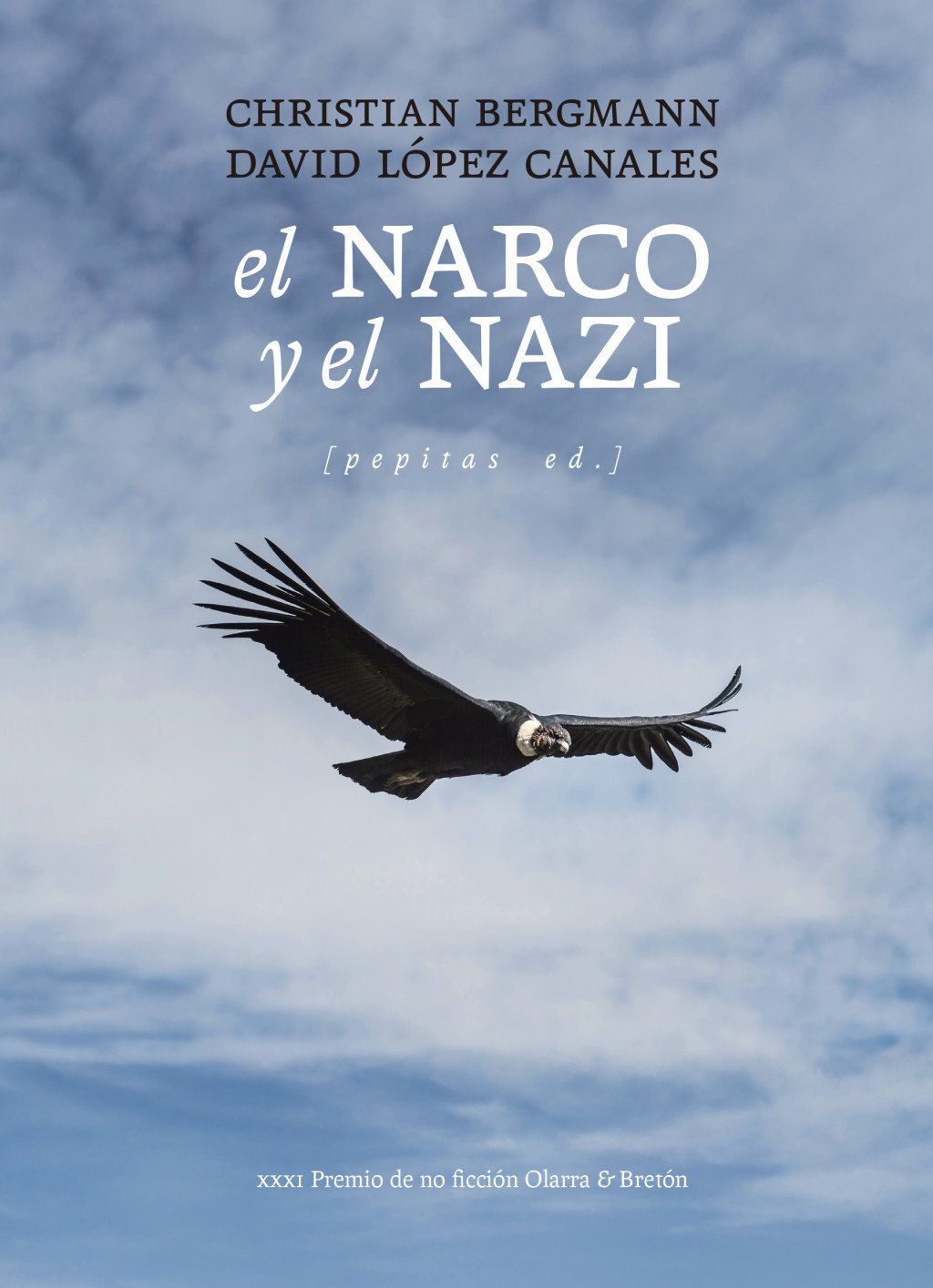 El narco y el nazi : NARCOTRÁFICO Y NAZISMO EN AMÉRICA LATINA