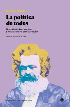 La política de todes : Feminismo, teoría queer y marxismo en la intersección