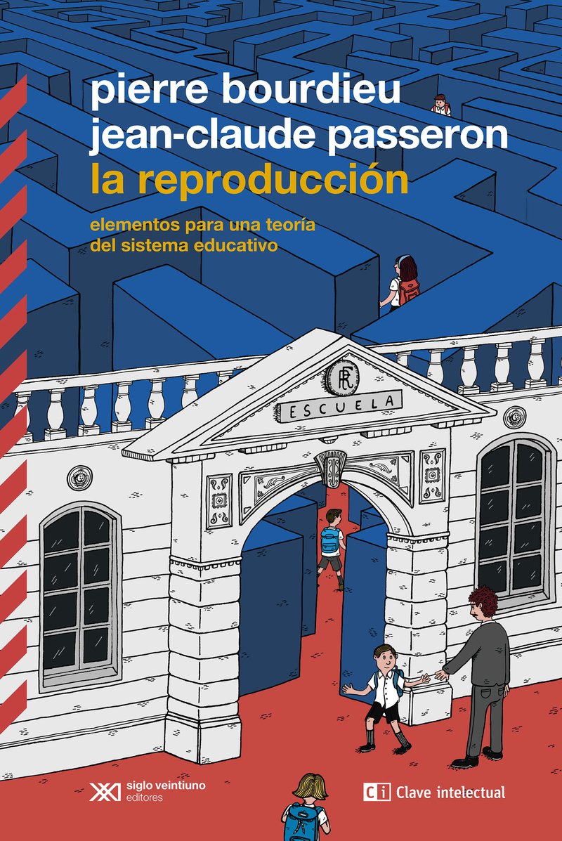 La reproducción : Elementos para una teoría del sistema educativo