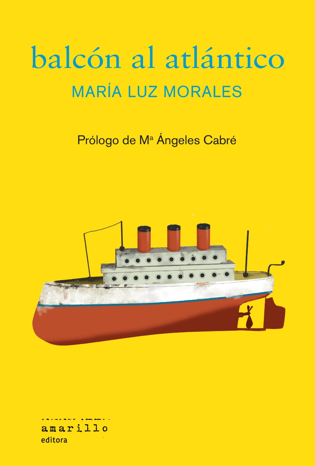 Balcón al Atlántico : (otra novela sin héroe)