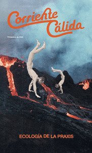 Ecología de la praxis : Corriente cálida