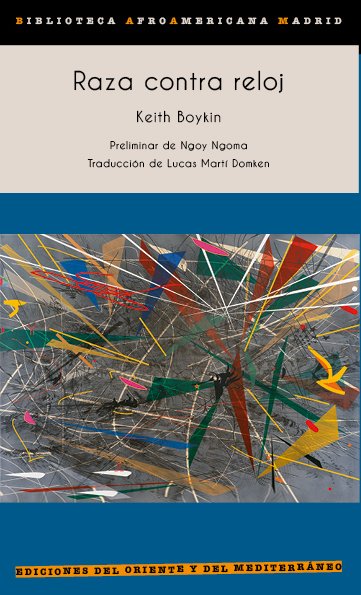 Raza contrarreloj : La política de una Norteamérica en vías de oscurecerse