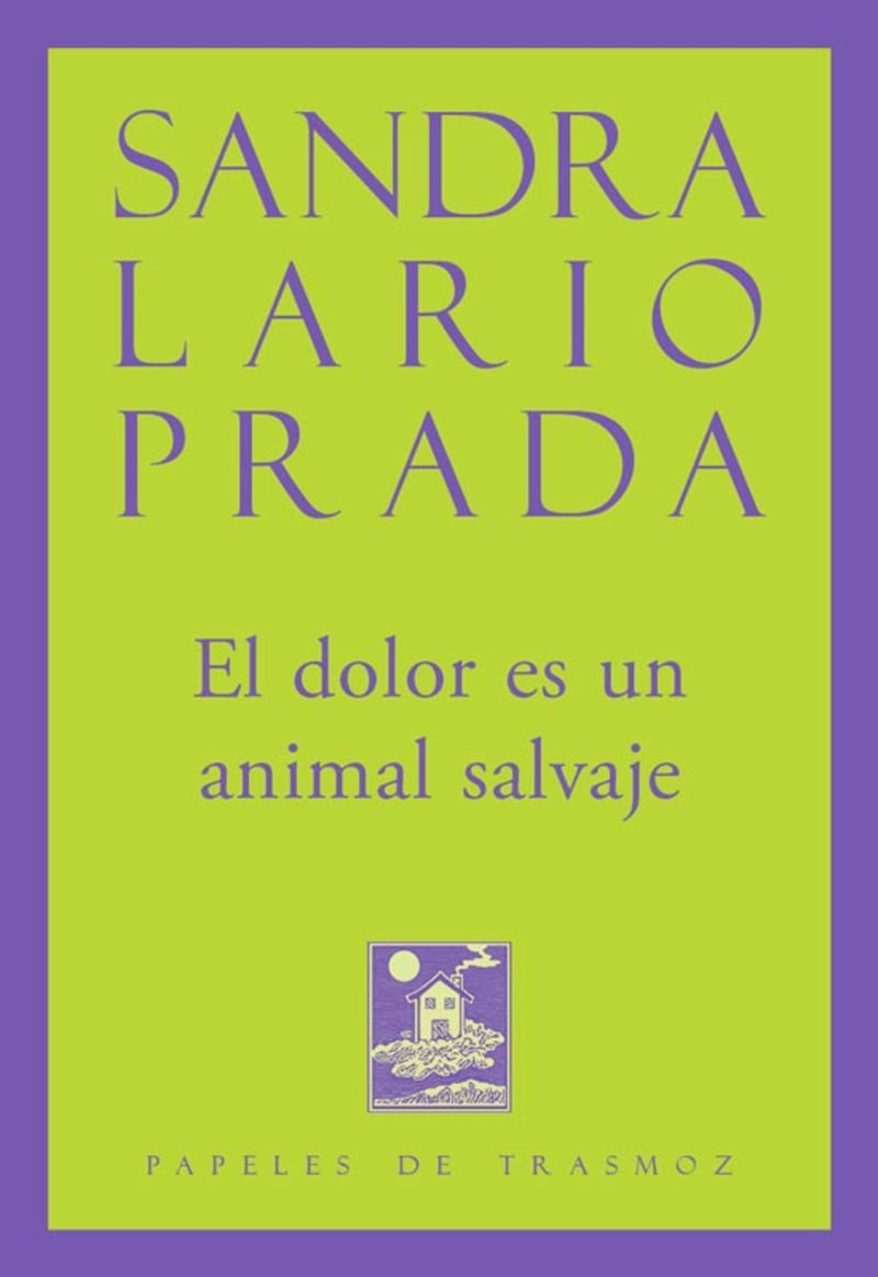El dolor es un animal salvaje