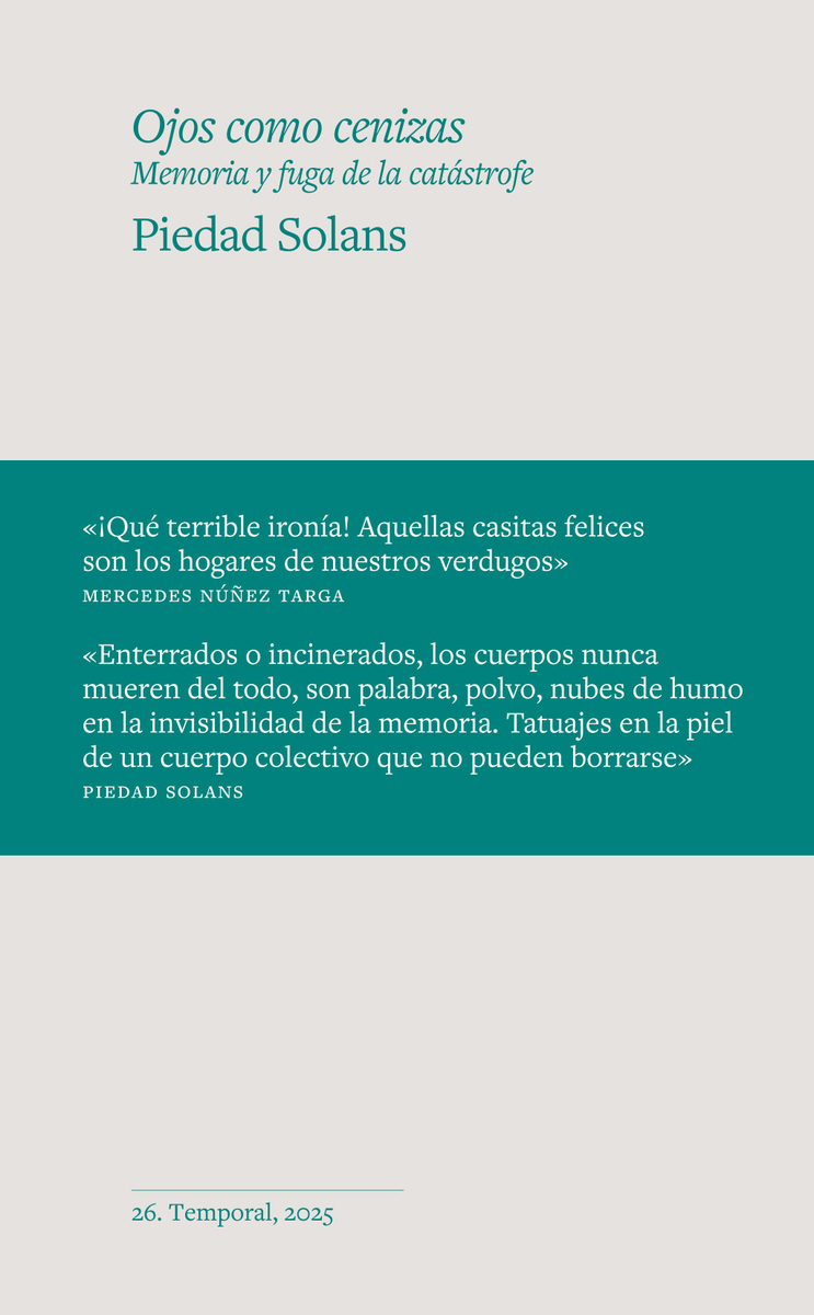 OJOS COMO CENIZAS : MEMORIA Y FUGA DE LA CATÁSTROFE