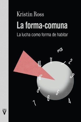 La forma-comuna : La lucha como manera de habitar